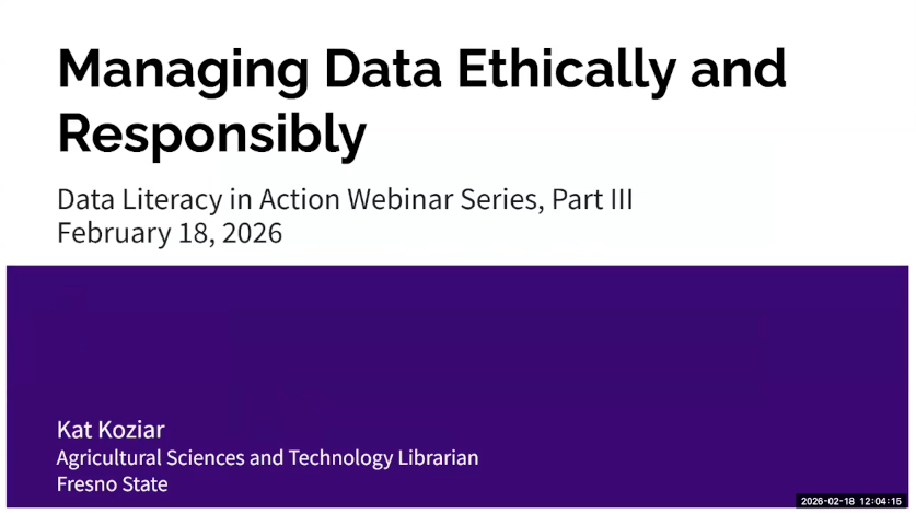 Webinar 3: Managing Data Ethically and Responsibly